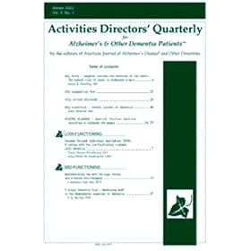Activities Directors Quarterly for Alzheimers and Other Dement by 