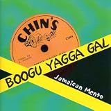 Boogu Yagga Gal: Jamaican Mento 1950s