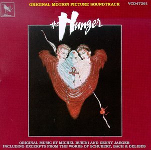 The Hunger: Original Motion Picture Soundtrack Denny Jaeger Michel Rubini
