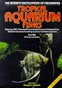 The Practical Encyclopaedia of Freshwater Tropical Aquarium Fishes