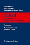 Kurzkommentar zum ABGB: Allgemeines bürgerliches Gesetzbuch, Ehegesetz, Konsumentenschutzgesetz, IPR-Gesetz, Rom I- und Rom II-VO