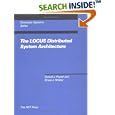 The LOCUS Distributed System Architecture (Computer Systems... by  Gerald Popek