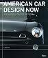 American Car Design Now: Inside the Studios of America's Top 15 Car Designers