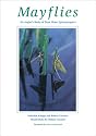 Mayflies: An Angler's Study of Trout Water Ephemeroptera