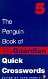 05 Quick Crosswords Penguin Book Of The Guardian