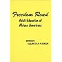 Freedom Road: Adult Education of African Americans