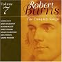 Burns: Complete Songs, Vol.7
