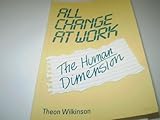 All change at work