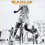 Review Various Artists  / Madlib Presents Blunted in the Bomb Shelter