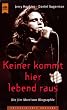 Keiner kommt hier lebend raus