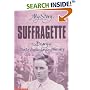 Suffragette: The Diary of Dollie Baxter, London 1909-1913 (My Story)