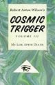 Cosmic Trigger III: My Life After Death