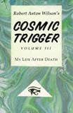 Cosmic Trigger III: My Life After Death