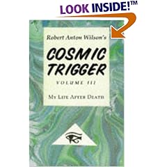 Cosmic Trigger III : My Life After Death (Cosmic Trigger)