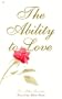 The Ability to Love
