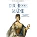 La duchesse du maine