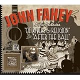 Of Rivers & Religion / After the Ball