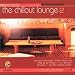 The Chillout Lounge Vol.2