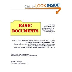 Basic Documents About the Treatment of Detainees at Guantanamo and Abu Ghraib