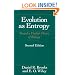 Evolution As Entropy (Science and Its Conceptual Foundations series)