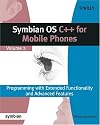 Symbian OS C++ for Mobile Phones: Programming with Extended Functionality and Advanced Features (Symbian Press)