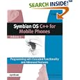 Symbian OS C++ for Mobile Phones: Programming with Extended Functionality and Advanced Features (Symbian Press)