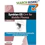 Symbian OS C++ for Mobile Phones: Programming with Extended Functionality and Advanced Features (Symbian Press)