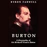 Burton: A Biography of Sir Richard Frances Burton