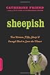 Sheepish: Two Women, Fifty Sheep, and Enough Wool to Save the Planet
