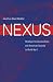 Search : Nexus: Strategic Communications and American Security in World War I (Harvard Historical Studies)