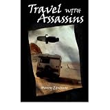 Travel with Assassinsby Henry Etwaroo