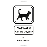 Catwalkby Kathie Freeman