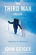 The Third Man Factor: Surviving the Impossible The Third Man Factor: Surviving the Impossible