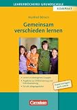 Produkt-Bild: Lehrerb&uuml;cherei Grundschule - Kompakt: Gemeinsam verschieden lernen: Lernen in heterogenen Gruppen - Angebote zur Differenzierung und ... alle Jahrgangsstufen. Buch mit Kopiervorlagen