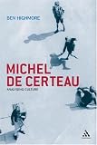 Michel De Certeau: Analysing Culture