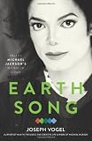 Earth Song: Inside Michael Jackson`s Magnum Opus