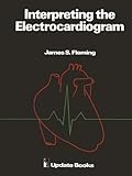 Interpreting the electrocardiogram