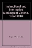 Instructional and informative markings of Victoria 1852-1913