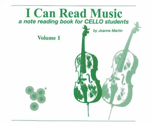 I Can Read Music: For Cello, Volume I: 1