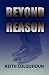 Beyond Reason
