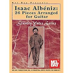 Stanley Yates: Isaac Albeniz: 26 Pieces Arranged for Guitar -�Book - Intermediate-Advanced (Noten/Sheetmusic)