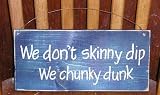 Fun Hand Painted Skinny Dipping Wood Sign