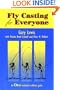 Fly Casting for Everyone