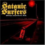 Going Nowhere Fast - Satanic Surfers