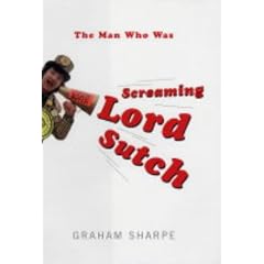 The Man Who Was Screaming Lord Sutch