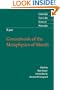 Kant: Groundwork of the Metaphysics of Morals (Cambridge Texts in the History of Philosophy)
