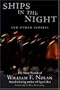 Ships in the Night: The Many Worlds of William F. Nolan