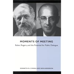 Moments of Meeting: Buber, Rogers, and the Potential for Public Dialogue (Communication Studies)