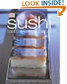 Sushi: Taste & technique: Taste and Technique
