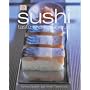 Sushi: Taste and Technique